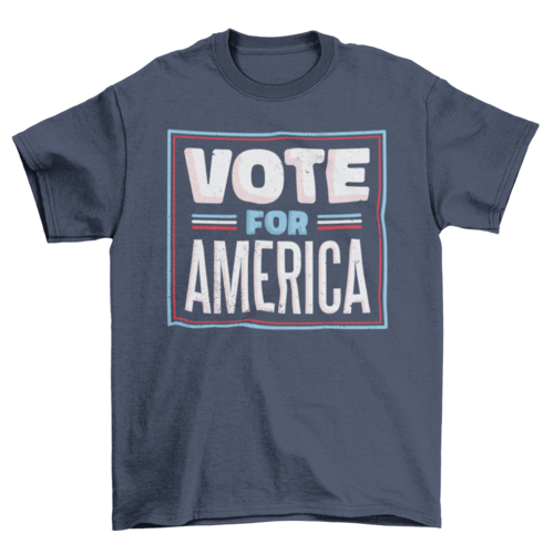 Vote for america t-shirt design